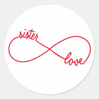 Schwester-Liebe, Unendlichkeitszeichen Runder Aufkleber
