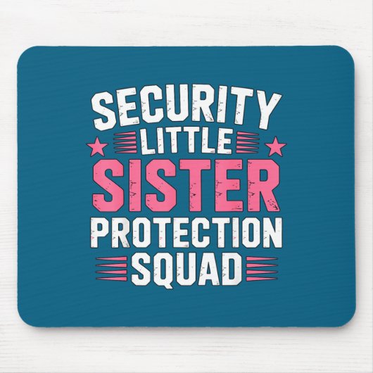 Schwester Sicherheit Kleiner Schutztrupp Spaß Mousepad (Vorne)