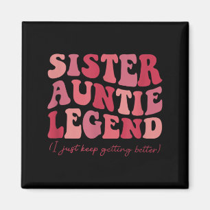 Schwester Tantchen Legende Groovy Lustige Coole Ta Magnet