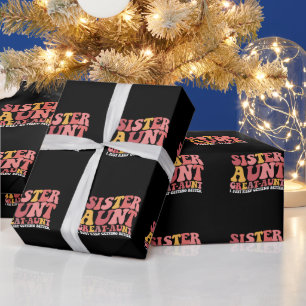 Schwester Tante Große Tante Ich werde einfach imme Geschenkpapier
