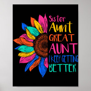Schwester Tante Große Tante Ich werde einfach imme Poster