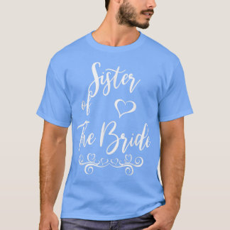 Schwester von Braut und Groom Hochzeitssache T-Shirt