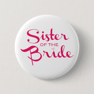 Schwester von Bride Pink auf Weiß Button