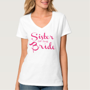 Schwester von Bride Pink auf Weiß T-Shirt