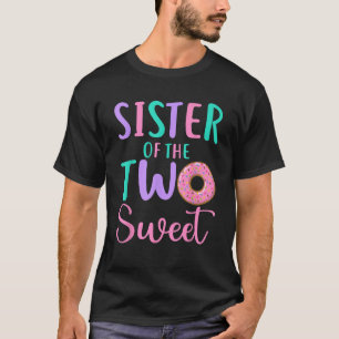 Schwester von The Two Sweet Sis 2nd Birthday Girl T-Shirt