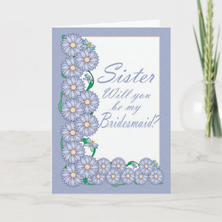 Schwester Werden Sie meine Bridesmaid-Karte sein Einladung