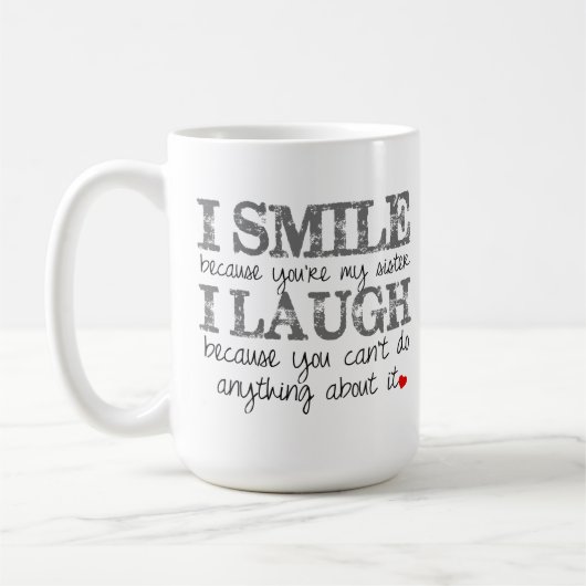 Schwester-Zitat-Kaffee-Tasse Kaffeetasse (Links)