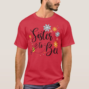 Schwester zu sein, Niedliche Schwangerschaftsankün T-Shirt