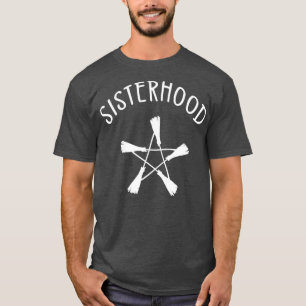 Schwesterhood Broomstick Pentagram Cheeky Hexe T-Shirt