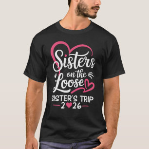 Schwestern auf freiem Fuß Schwesternreise 2026 Url T-Shirt
