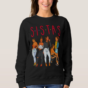 Schwestern Black Girl Magie Spaß Melanin Frauen Br Sweatshirt