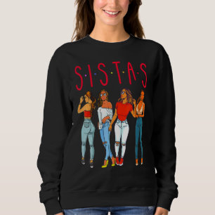Schwestern Black Girl Magie Spaß Melanin Frauen Br Sweatshirt