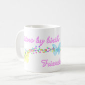 Schwestern durch Geburt, Freunde durch Wahl Kaffeetasse (Vorderseite Links)