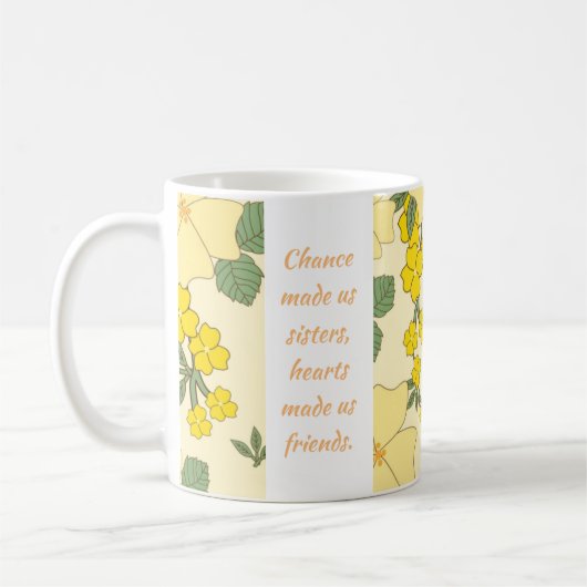 Schwestern, Herzen haben uns Freunde gemacht Kaffeetasse (Links)