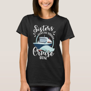 Schwestern Lass nicht Schwestern Seeweg Alone Girl T-Shirt