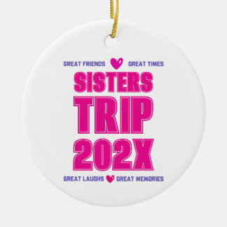 Schwestern Reise 202X Benutzerdefiniertes Jahr Url Keramik Ornament