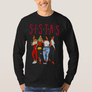 Schwestern Schwarze Mädchen Magie Spaß Melanin Fra T-Shirt