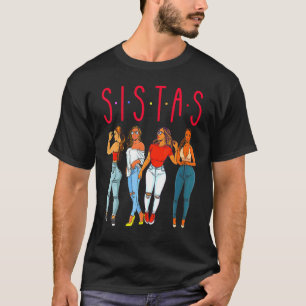 Schwestern Schwarze Mädchen Magie Spaß Melanin Fra T-Shirt