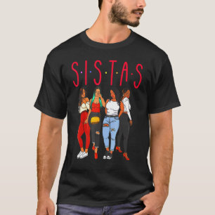 Schwestern Schwarze Mädchen Magie Spaß Melanin Fra T-Shirt