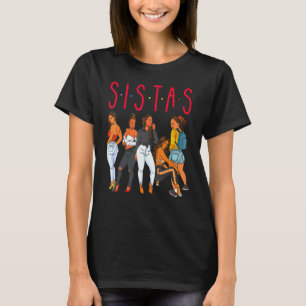 Schwestern Schwarze Mädchen Magie Spaß Melanin Fra T-Shirt