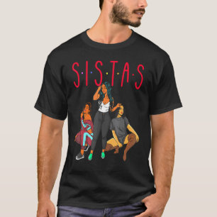 Schwestern Schwarze Mädchen Magie Spaß Melanin Fra T-Shirt