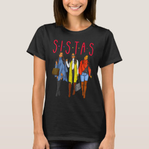 Schwestern Schwarze Mädchen Magie Spaß Melanin Fra T-Shirt