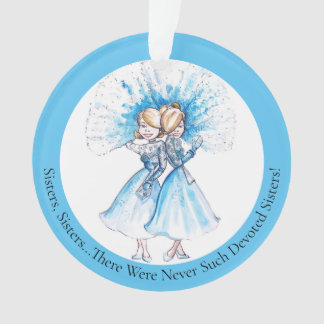 Schwestern, Schwestern Runde Ornamente von Heather