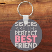 Schwestern sind die besten Freunde Schlüsselanhänger (Vorderseite)