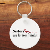 Schwestern sind für immer Freunde Schlüsselanhänger (Vorderseite)