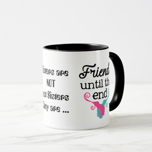 Schwestern sind nicht gerade tasse (VorderseiteRechts)