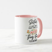 Schwestern sind wie Fatthights, die sie zusammenkl Tasse (VorderseiteRechts)