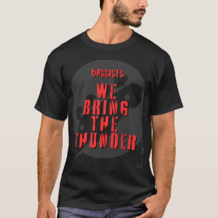 Schwestern: Wir bringen den Donner T-Shirt