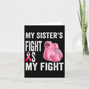 Schwester's Fight is my fight Brustkrebs Awareness Karte