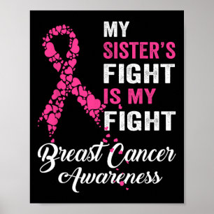 Schwester's Fight is my fight Brustkrebs Awareness Poster