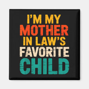 Schwiegermutter Lieblingskind für Sohn Tee Magnet