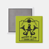Schwiegermutter weiß am besten magnet (Vorderseite/Rückseite)