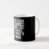 Schwiegerpapa zu sein scheint Geschenk genug Kaffeetasse (VorderseiteRechts)