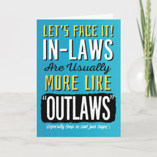Schwiegersohn Geburtstag, Funny, mehr wie Outlaws! Karte