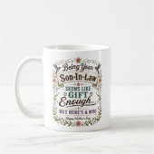Schwiegersohn Geschenk genug Frohen Muttertag Flor Kaffeetasse (Links)