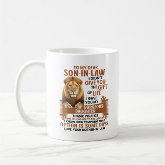 Schwiegersohn, ich gab dir meine wunderschöne Toch Kaffeetasse