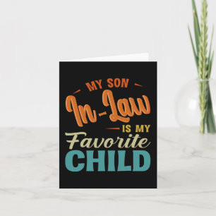Schwiegersohn ist mein Lieblingskind Familien Spaß Karte