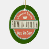 Schwiegersohn-(lustiges) Geschenk Keramik Ornament (Rechts)