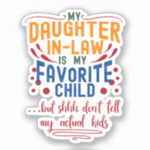 Schwiegertochter, aber nicht sagen aufkleber (Vorderseite)