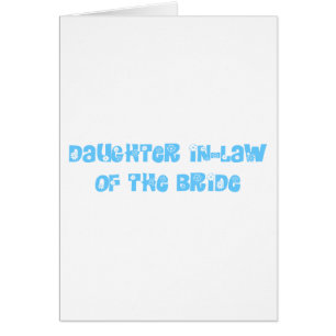 Schwiegertochter der Braut