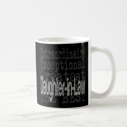 Schwiegertochter Extraordinaire Kaffeetasse (Rechts)
