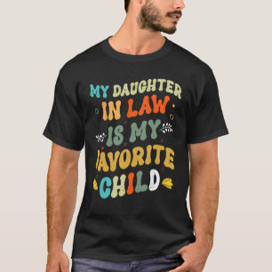 Schwiegertochter ist mein Lieblingskind Vintage Re T-Shirt