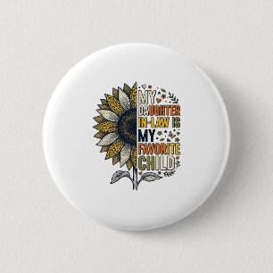 Schwiegertochter Lieblingskind Sonnenblume Vintage Button