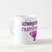Schwiegertochter Nummer 1 Kaffeetasse (Vorderseite Links)