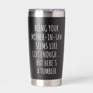Schwiegertochter zu sein scheint Geschenk genug Thermobecher