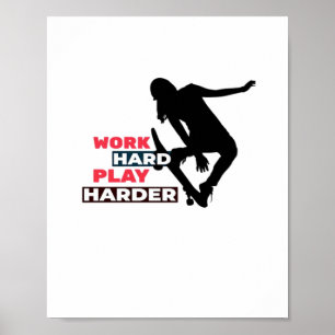 Schwierige Arbeit - so hart Skateboarder Classic Poster